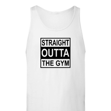 Load image into Gallery viewer, Straight outta the gym tank